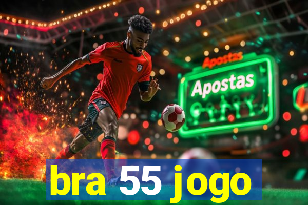 bra 55 jogo